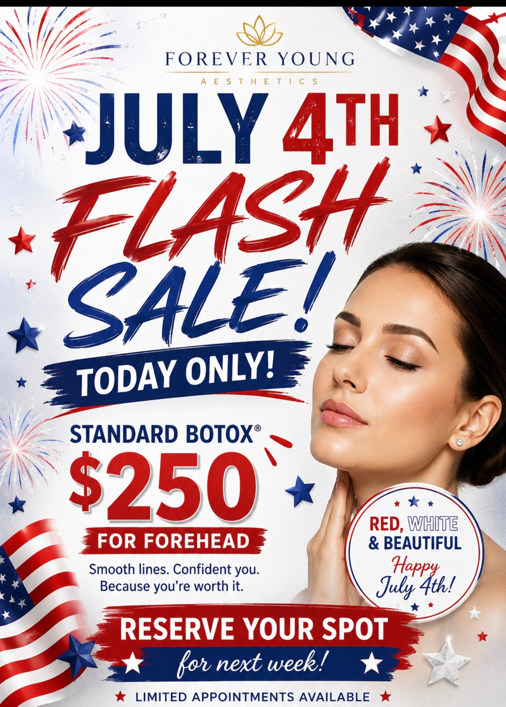 July 4, 2026 sale Botox $250 (today only)